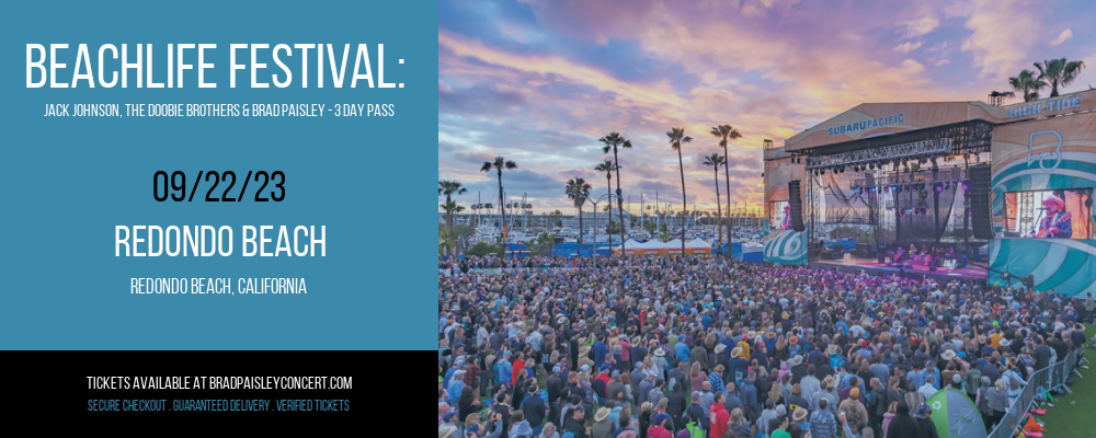 Beachlife Festival: Jack Johnson, The Doobie Brothers & Brad Paisley - 3 Day Pass at Brad Paisley Concert Tickets